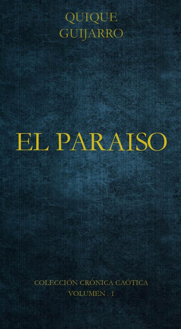 EL PARAISO EL PARAISO