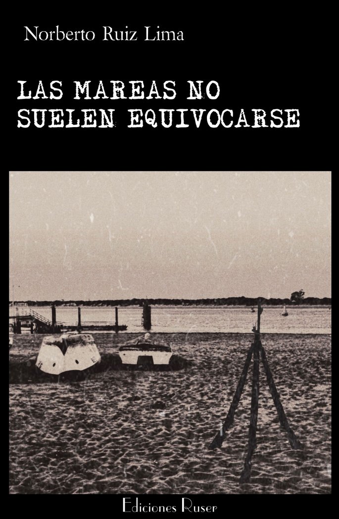 LAS MAREAS NO SUELEN EQUIVOCARSE