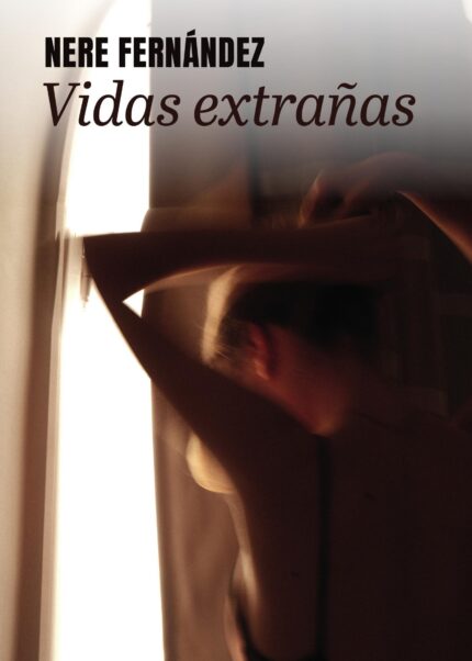 Vidas extrañas